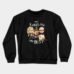 The Lone Gunmen - My Kung Fu Is The Best - X-Files Crewneck Sweatshirt